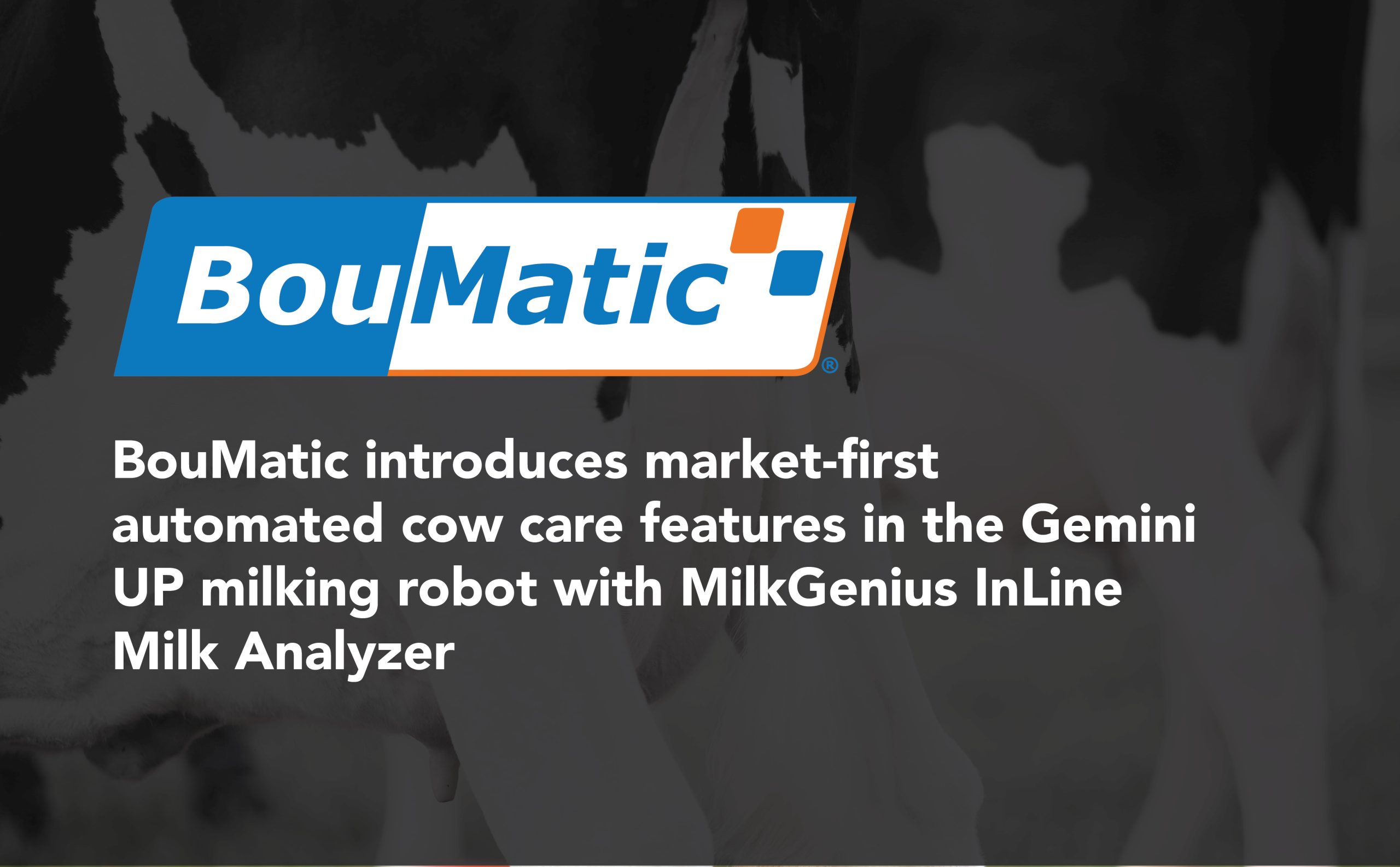 BouMatic Introduces First Automated Cow Care